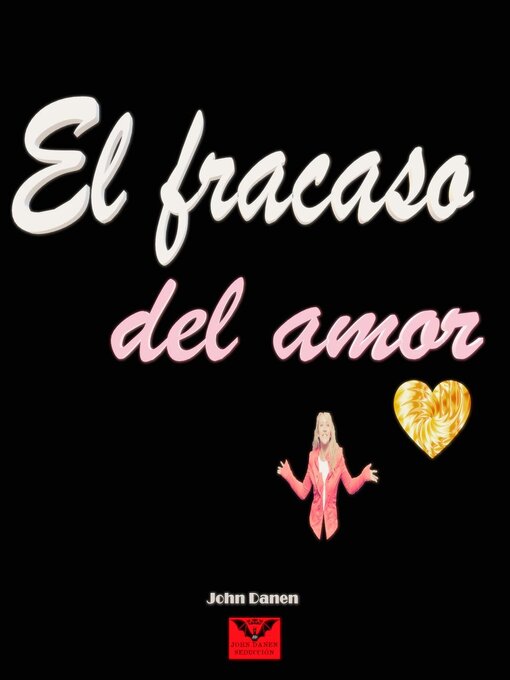 Title details for El fracaso del amor by John Danen - Available